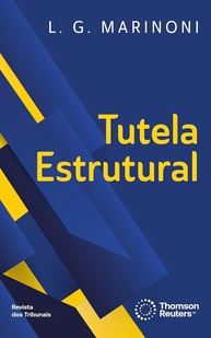 Tutela Estrutural: Desvendando o Processo para Direitos Fundamentais - imagem 1