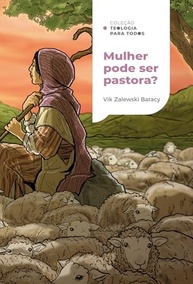 para-teologia-pastora-teologica-colecao-mulher-analise-todos-a-biblica-e-uma-a