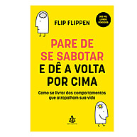 Pare de Se Sabotar: Dê a Volta por Cima! - imagem 1
