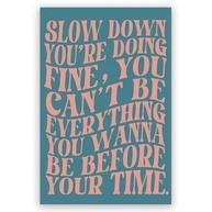 Pôster Decorativo Slow Down You're Doing Fine - Arte de Parede Minimalista com Mensagem Positiva para Quarto e Escritório - imagem 2