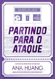 Partindo para o Ataque: Romance Ardente e Rivalidade no Mundo do Futebol (Deuses do Jogo Livro 1) - imagem 1
