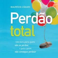 Perdão Total: Liberte-se do Passado - imagem 2