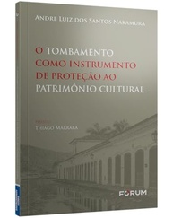 patrimonio-com-brasileiro-o-tombamento-cultural-a-autoridade-proteja-a