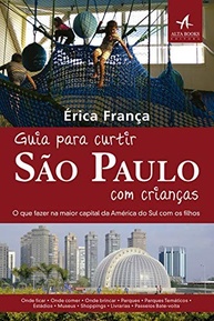 Guia Completo: São Paulo com Crianças - Descubra a Diversão na Selva de Pedra! - imagem 2