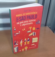 Manual de Sobrevivência em São Paulo: O Guia Definitivo para Cariocas e Forasteiros - imagem 1