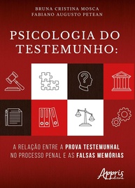 penal-a-psicologia-do-memorias-processo-desvendando-no-testemunho-falsas-a