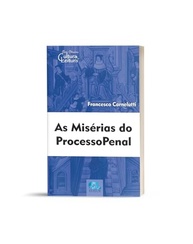 penal-do-a-francesco-as-analise-por-carnelutti-critica-miserias-processo-a