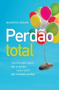 Perdão Total: Liberte-se do Passado - imagem 1