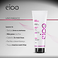 Eico Liso Mágico Leave-in 200ml: Hidratação, Proteção e Lisos Perfeitos - imagem 2