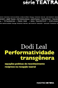 Performatividade Transgênera: Reconhecimento Recíproco e Equações Poéticas no Teatro - imagem 2
