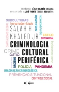 periferica-uma-a-criminologia-2-cultural-profunda-criminalizacao-e-analise-ed-a