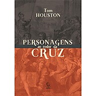 Personagens da Cruz: Uma Jornada Bíblica - imagem 1