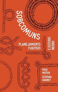 Sobcomuns: Planejamento Fugitivo e Estudo Negro - Desvende Novas Perspectivas - imagem 2