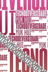 Tecnodiversidade: Explore Novas Perspectivas com Yuk Hui - imagem 2