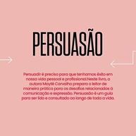 persuasao-a-e-a-domine-vidas-transforma-que-comunicacao-carreiras-a