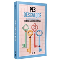 Pés Descalços: Encontre a Graça em Novos Caminhos - imagem 1