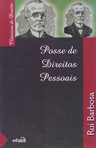pessoais-de-direitos-revolucionaria-tese-de-a-ruy-posse-a-barbosa-a