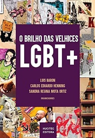 O Brilho das Velhices LGBT+: Histórias Inspiradoras de Pessoas 50+ - imagem 2
