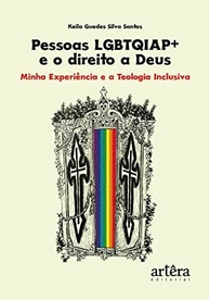 Pessoas LGBTQIAP+ e Deus: Teologia Inclusiva e Experiência Pessoal - imagem 2
