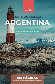 Guia de Viagem Argentina: Planeje Sua Aventura Completa! - imagem 2