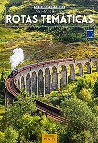 50 Destinos dos Sonhos: Explore Rotas Temáticas Incríveis e Planeje Sua Próxima Aventura - imagem 2