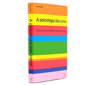 poder-psicologia-na-emocoes-a-cores-a-das-o-e-das-cores-nas-razao-desvende-a