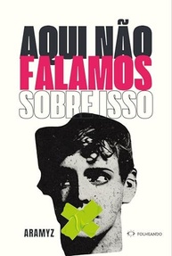 Aqui Não Falamos Sobre Isso: Poesia que Grita e Transforma - imagem 2