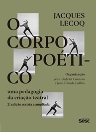 poetico-segundo-a-corpo-da-lecoq-a-essencia-o-criacao-jacques-teatral-a