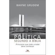 Política e Bíblia: Guia de Wayne Grudem - imagem 1