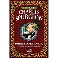Política e Cristianismo – Sabedoria de Spurgeon - imagem 1