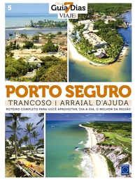 Guia 7 Dias: Descubra Porto Seguro, Trancoso e Arraial D'Ajuda como um local! - imagem 1