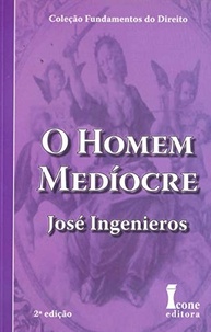 O Homem Medíocre: Desperte Seu Potencial Contra a Mediocridade - imagem 2