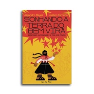 povos-autonomia-a-sonhando-terra-dos-do-vira-e-a-zapatismo-a-teia-bem-a