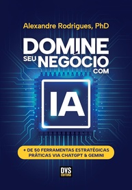 Domine seu Negócio com IA: 50+ Ferramentas Estratégicas Práticas via ChatGPT & Gemini - imagem 1