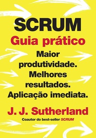 pratico-scrum-excepcionais-para-resultados-e-produtividade-maxima-a-guia-a