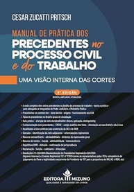 Manual de Precedentes no Processo Civil e do Trabalho: 3ª Edição - Domine o Sistema! - imagem 2