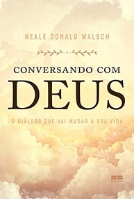 precisa-que-o-transformador-a-deus-dialogo-com-conversas-ler-voce-a