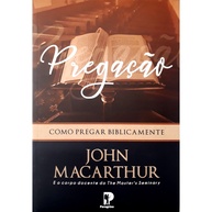 Pregação Bíblica: Guia Completo de John MacArthur - imagem 1