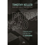 Pregação: Guia de Timothy Keller para Comunicar a Fé - imagem 1