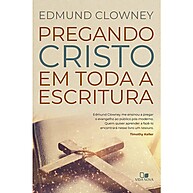 Pregando Cristo: Guia Completo para Sermões Transformadores - imagem 1