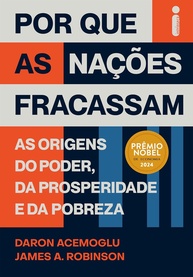 premio-do-os-nacoes-prosperidade-a-que-da-poder-economia-nobel-as-desvende-segredos-fracassam-e-de-por-a