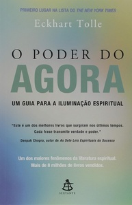 O Poder do Agora: Transforme Sua Vida com o Presente - imagem 1