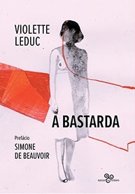 prima-a-a-obra-de-a-violette-leduc-autobiografica-bastarda-a