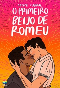 primeiro-de-jovem-de-romeu-cabral-romance-o-adulto-a-lgbtqia-felipe-beijo-a