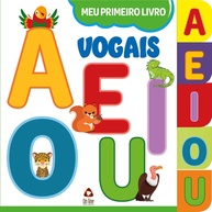 primeiro-meu-divertida-alfabetizacao-vogais-e-para-ilustrada-criancas-a-livro-a