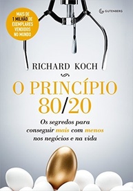 O Princípio 80/20: Domine o Poder do "Menos é Mais" para Sucesso Pessoal e Profissional - imagem 2