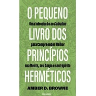 Princípios Herméticos: Guia Prático para Mente, Corpo e Espírito - imagem 1
