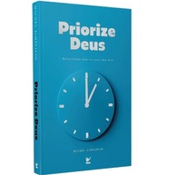 Priorize Deus: Devocionais Diários para Transformar sua Fé - imagem 1