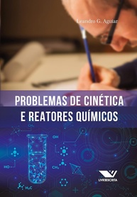 Domine Cinética e Reatores Químicos: 600 Problemas Resolvidos e Propostos - imagem 1
