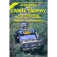 Aventuras No Camel Trophy: A Saga Completa de José Olympyo e Carlos Probst - imagem 2